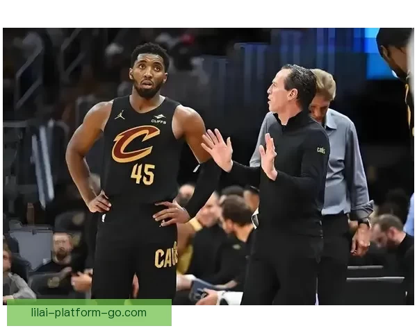 骑士主帅直言首发开局拖沓变阵调整加强比赛活力